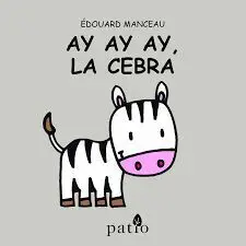 Ay Ay Ay la Cebra