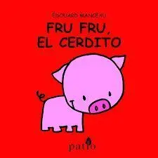 Fru Fru el Cerdito