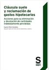 CLAÚSULA SUELO Y RECLAMACIÓN DE GASTOS HIPOTECARIOS