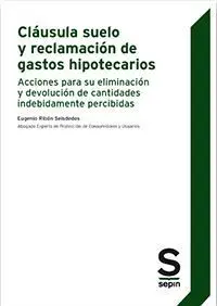 Claúsula Suelo y Reclamación de Gastos Hipotecarios