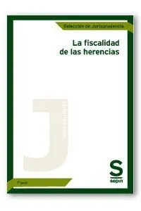 La Fiscalidad de las Herencias