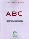 ABC. GUÍA PARA LA ELABORACIÓN DEL PLAN LECTOR EN SECUENDARIA