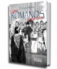 Estos Romanos Estan Locos