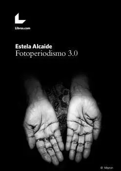 Fotoperiodismo 3. 0