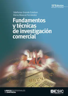 Fundamentos y Técnicas de Investigación Comercial (13ª Ed. )