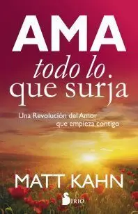 Ama Todo lo que Surja