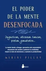 El Poder de la Mente Desenfocada