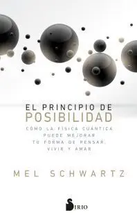 Principio de Posibilidad, El/Como la Fisica Cuanti