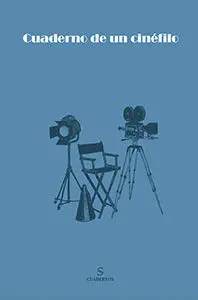 Cuaderno de un Cinéfilo
