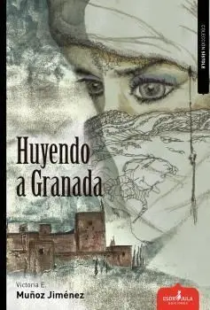 Huyendo a Granada