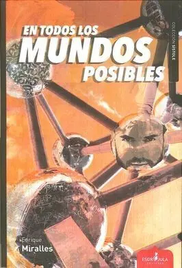 En Todos los Mundos Posibles
