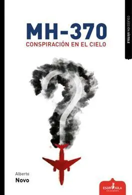 Mh-370. Conspiracion en el Cielo