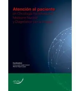 Atención Al Paciente en Oncología Radioterápica, Medicina Nuclear y Diagnóstico por la Imagen
