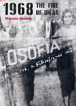 1968. The Fire Of Ideas