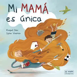 Mi Mama Es Unica