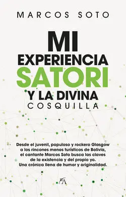 Mi Experiencia Satori y la Divina Cosquilla