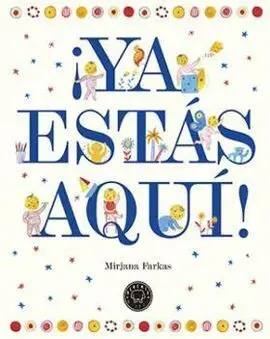 ¡Ya estás Aquí!