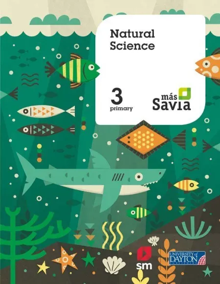 Natural Science. 3 Primary. Más Savia. Pupil's Book