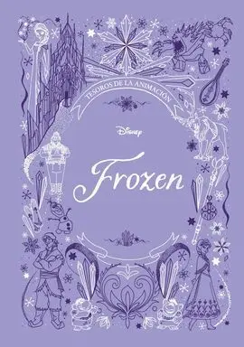 Frozen. Tesoros de la Animación