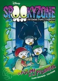 Spookyzone. Historias Espeluznantes. La Pócima de las Pesadillas