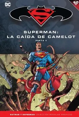 Batman y Superman - Colección Novelas Gráficas Núm. 40: Superman: la Caída de Ca