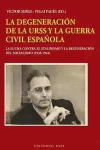 La Degeneración de la Urss y la Guerra Civil Española
