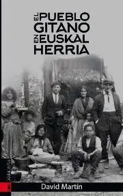 El Pueblo Gitano en Euskal Herria