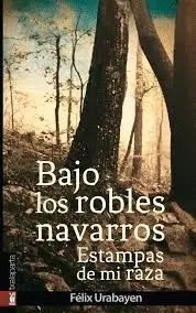 Bajo los Robles Navarros