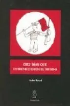 Diez Días que Estremecieron Al Mundo