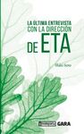 LA ÚLTIMA ENTREVISTA CON LA DIRECCIÓN DE ETA