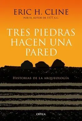 Tres Piedras Hacen una Pared