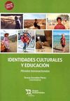 IDENTIDADES CULTURALES Y EDUCACION