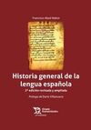 HISTORIA GENERAL DE LA LENGUA ESPAÑOLA (2ª EDICION