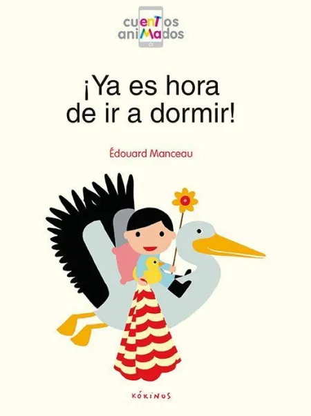 ¡Ya Es Hora de Ir a Dormir!