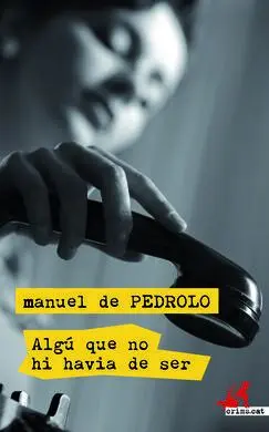 Algú que no Hi Havia de Ser