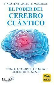 El Poder del Cerebro Cuantico