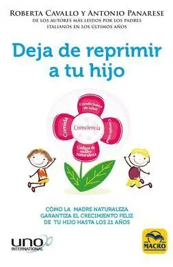 Deja de Reprimir a tu Hijo/Como la Madre Naturalez
