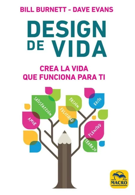 Desing de Vida /Crea la Vida que Funciona para Ti
