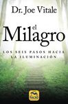 MILAGRO, EL /LOS SEIS PASOS HACIA LA ILUMINACION