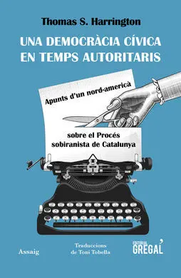 Una Democràcia Cívica en Temps Autoritaris