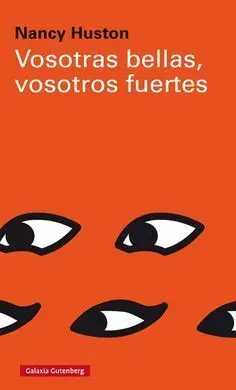 Vosotras Bellas, Vosotros Fuertes