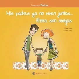 Mis Padres Ya no Viven Juntos.. ahora Son Amigos