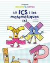 LA ICS I LES MATEMÀTIQUES