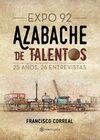 AZABACHE DE TALENTOS 25 AÑOS 26 ENTREVISTAS