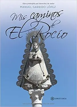 Mis Caminos de el Rocío