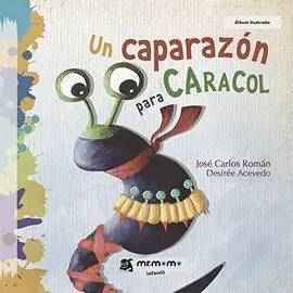 Un Caparazón para Caracol