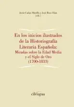 En los Inicios Ilustrados de la Historiografía Literaria Española: