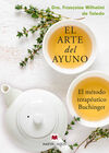 EL ARTE DEL AYUNO EL METODO BUCHINGER