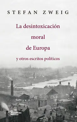 La Desintoxicación Moral de Europa