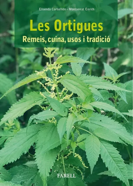 Les Ortigues. Remeis, Cuina, Usos I Tradició